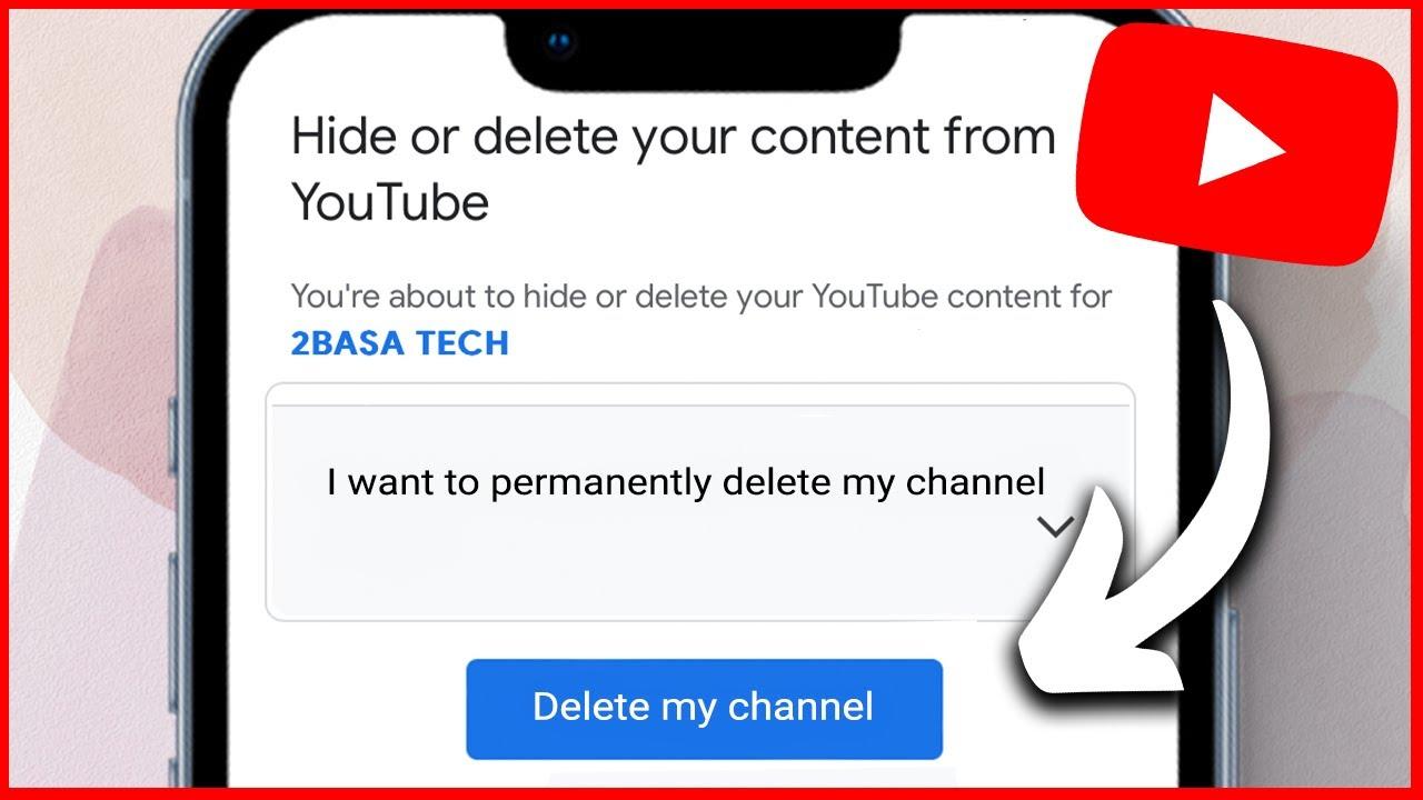 Steps to Easily Delete Your YouTube Channel for Good