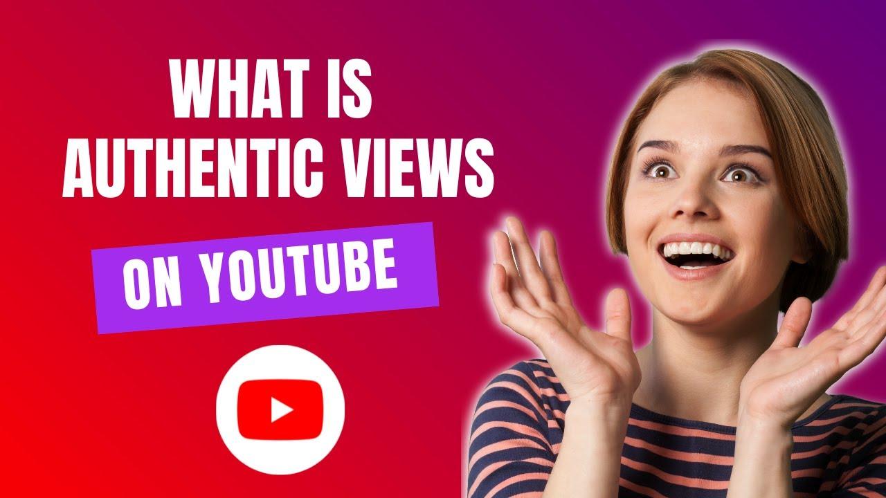Understanding‍ AuthenticViews: What They Mean for Creators ‌and Audiences